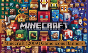 minecraft (2009) game icons banners