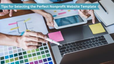 Tips for Selecting the Perfect Nonprofit Website Template