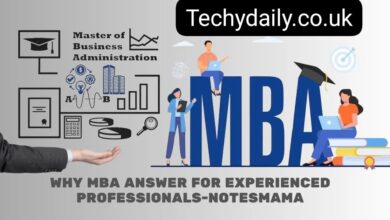 Why MBA Answer for Experienced Professionals-Notesmama