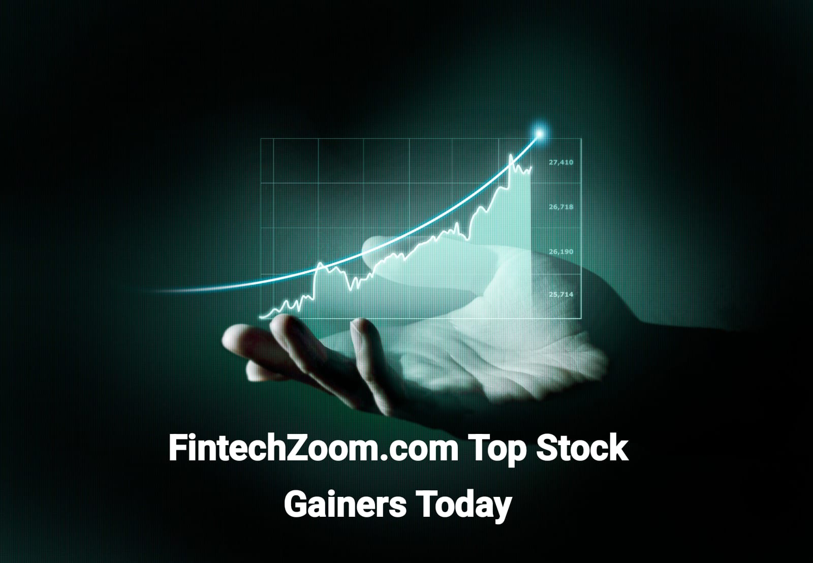 FintechZoom.com Top Stock Gainers Today